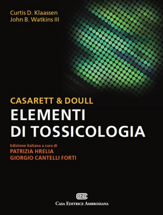 Casarett and Doull - Elementi di tossicologia