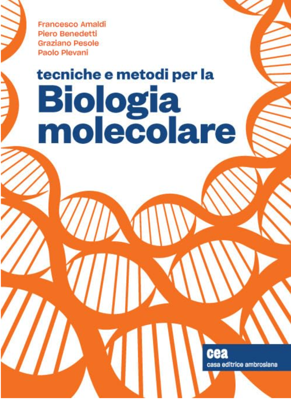 Tecniche e metodi per la Biologia Molecolare