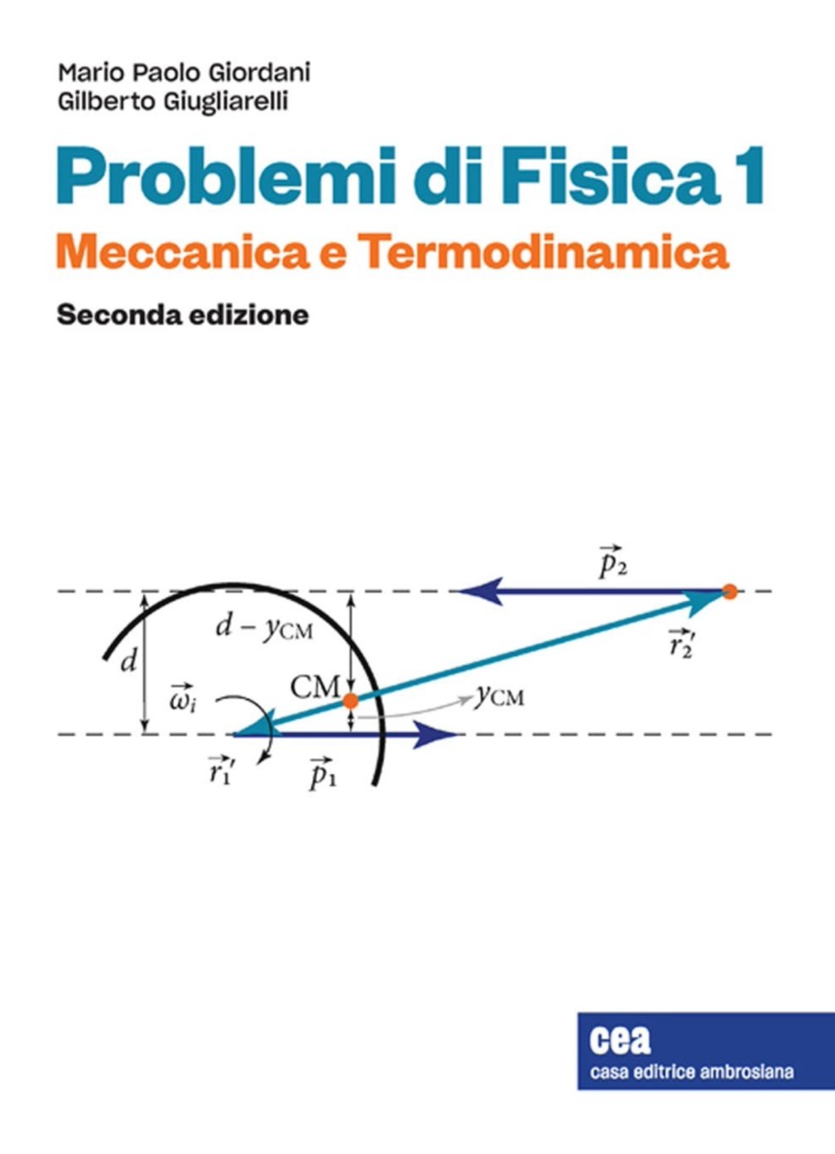 Problemi di Fisica 1. Meccanica e Termodinamica