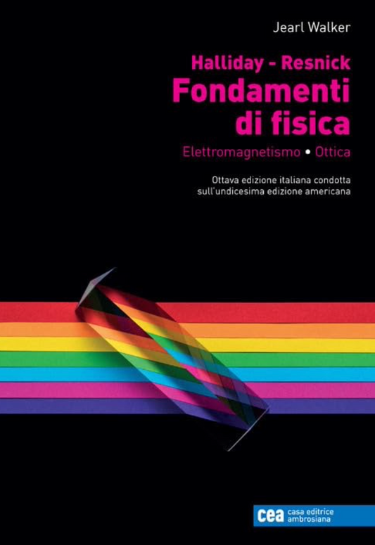 Fondamenti di fisica - Elettromagnetismo, Ottica