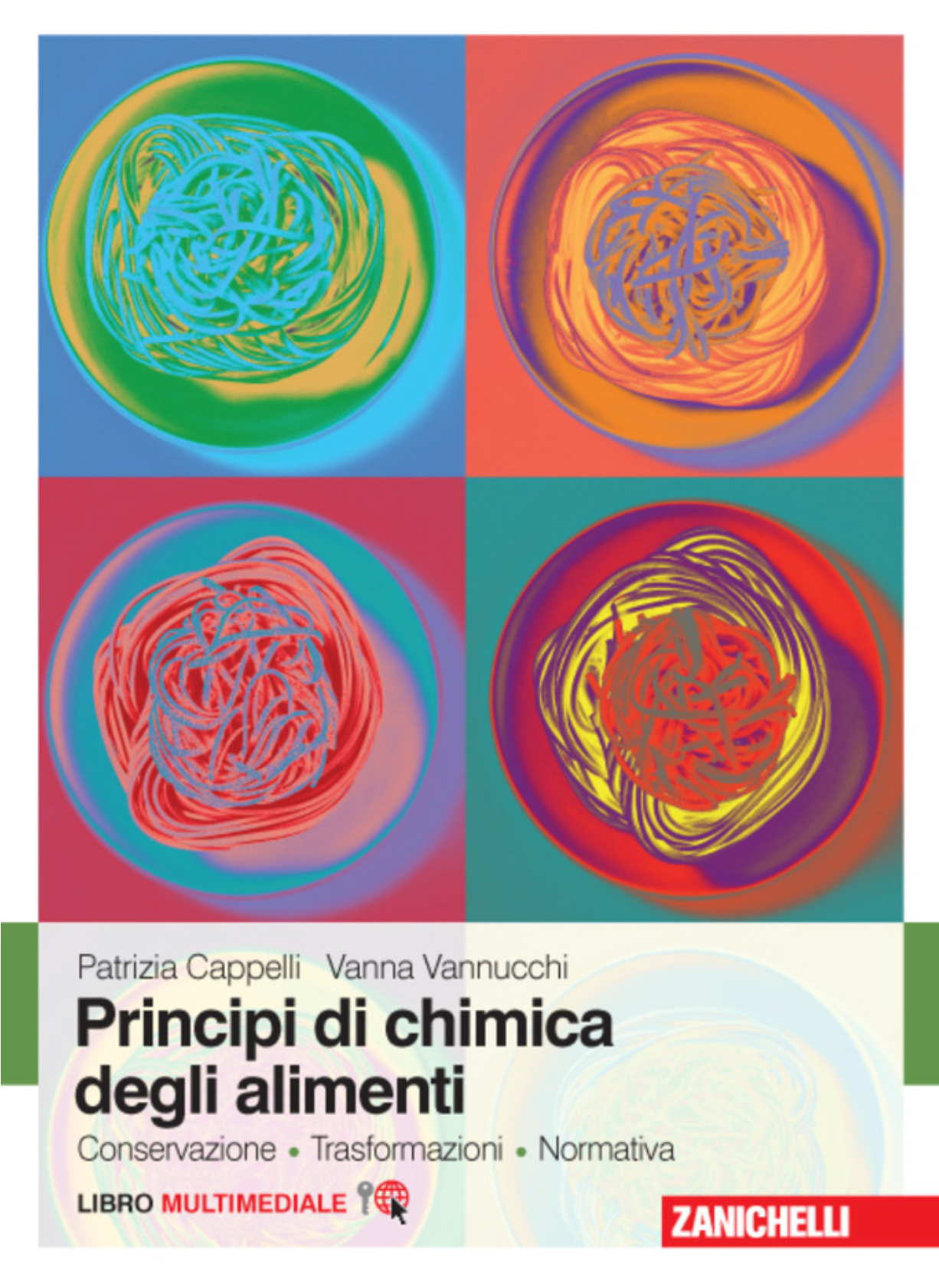 Principi di chimica degli alimenti - Conservazione, Trasformazioni, Normativa