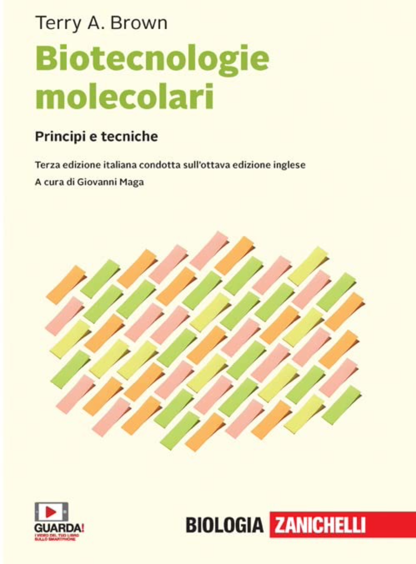 Biotecnologie Molecolari - Principi e tecniche