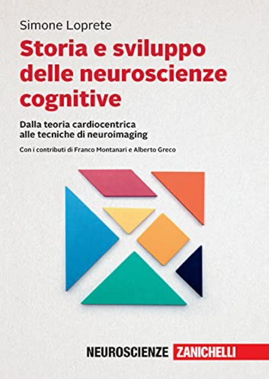 Storia e sviluppo delle neuroscienze cognitive. Dalla teoria cardiocentrica alle tecniche di neuroimaging