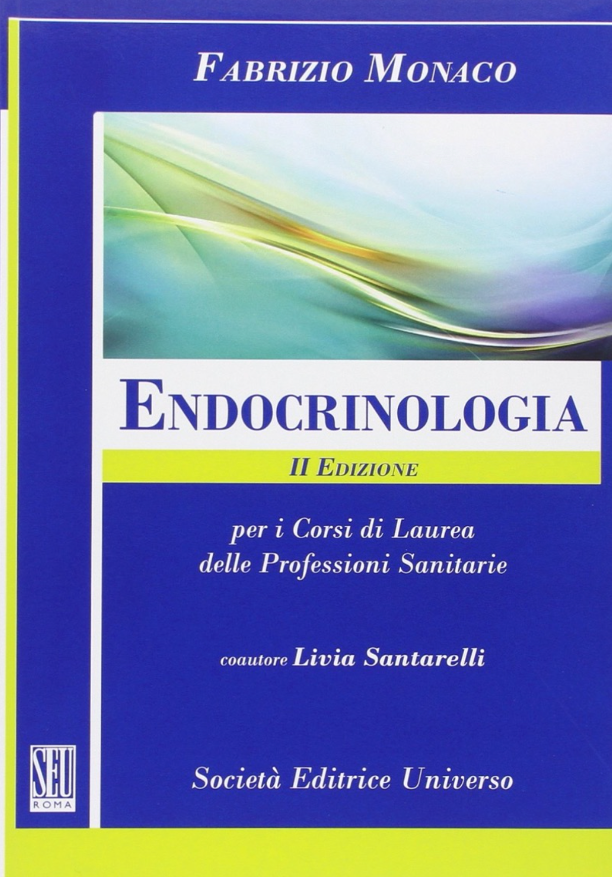 Endocrinologia - Per i Corsi di Laurea delle professioni sanitarie