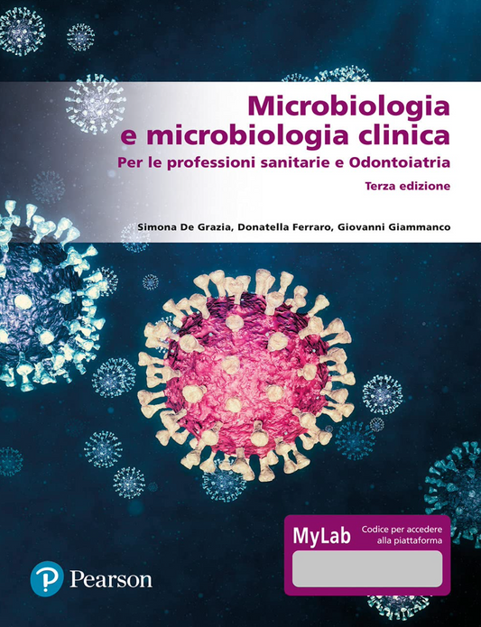 Microbiologia e microbiologia clinica per le professioni sanitarie e Odontoiatria