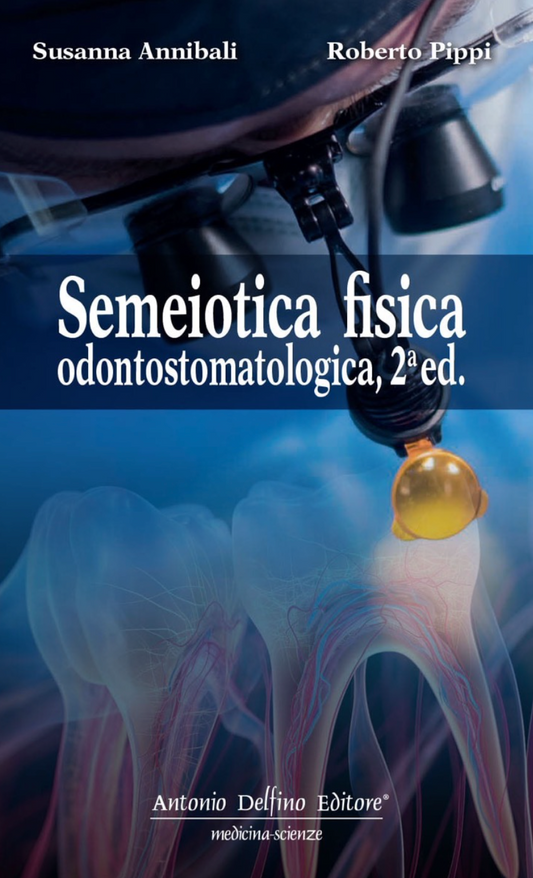 Semeiotica fisica odontostomatologica