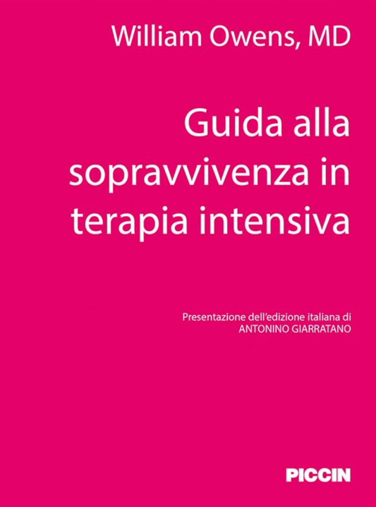 Guida alla Sopravvivenza in Terapia Intensiva