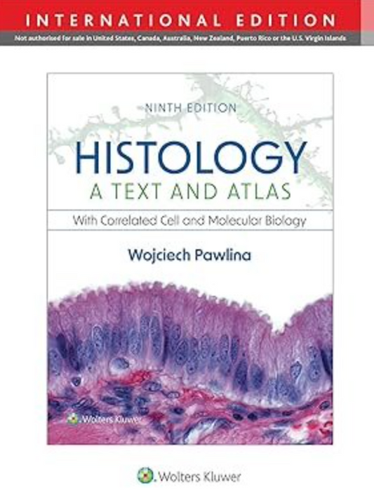 Histology: A Text and Atlas