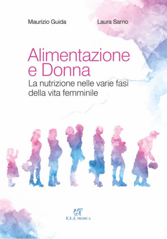 Alimentazione e Donna - La nutrizione nelle varie fasi della vita femminile