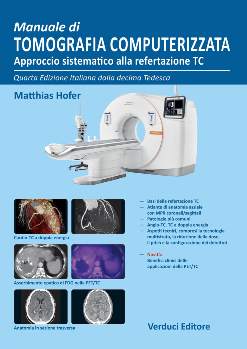 Manuale di Tomografia Computerizzata - Approccio sistematico alla refertazione TC