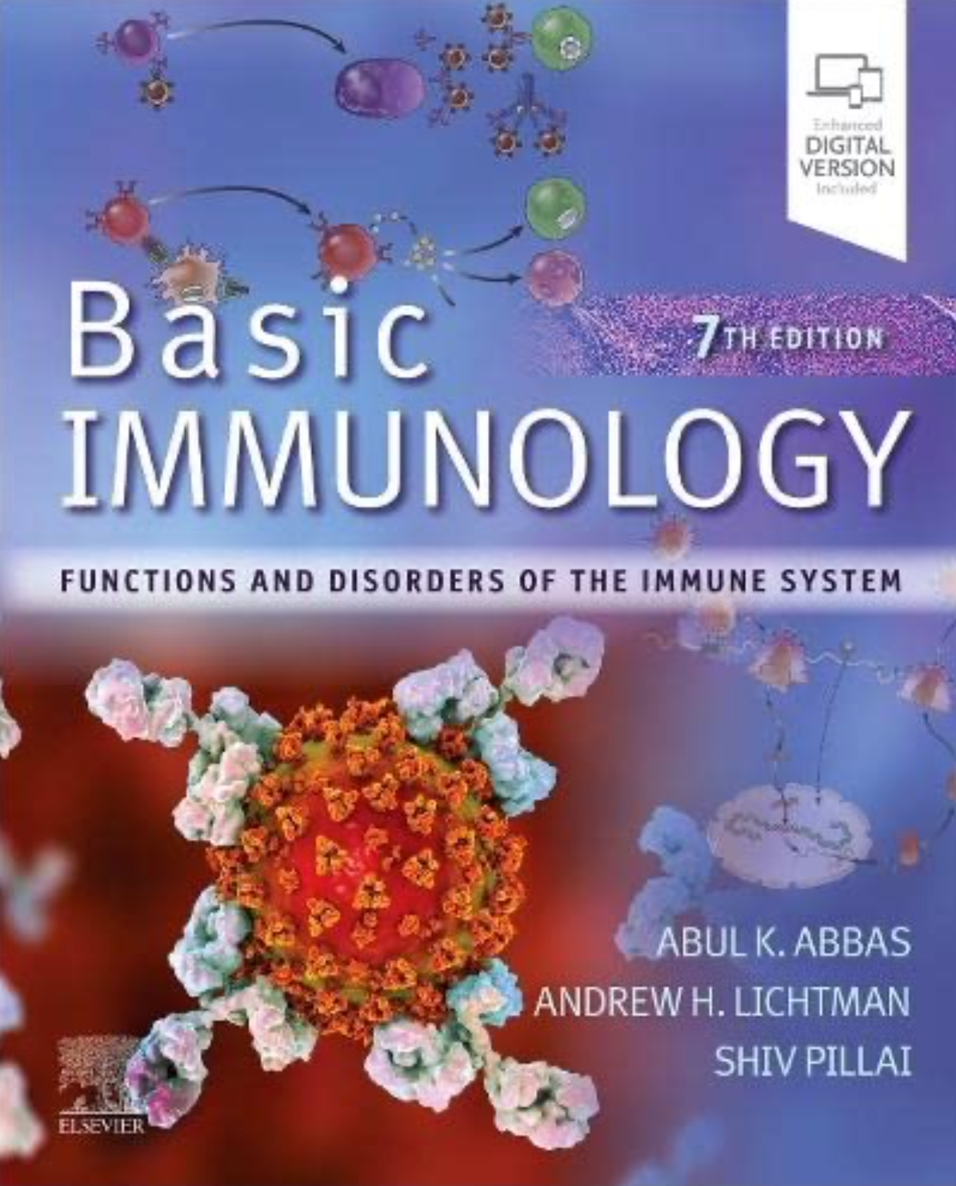 Basic Immunology - Functions and Disorders of the Immune System