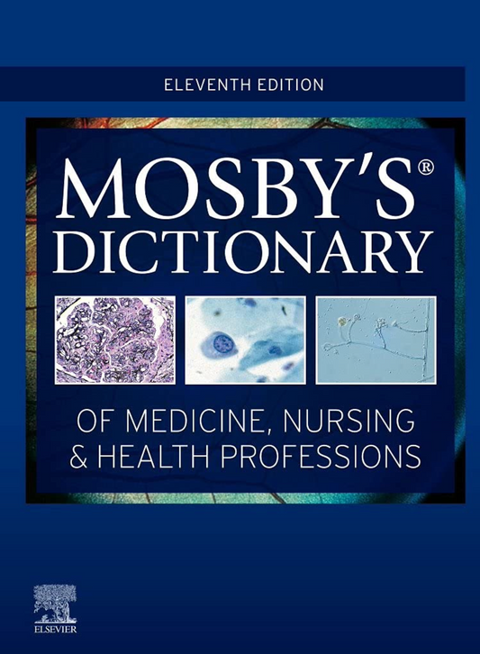 Mosby's Dictionary of Medicine, Nursing & Health Professions